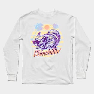 Chinchillin Long Sleeve T-Shirt